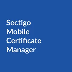 Sectigo Mobile Certificate Manager