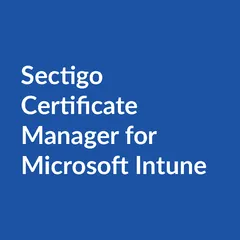 Sectigo Certificate Manager for Microsoft Intune