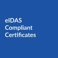 Eidas compliant certificates eIDAS Compliant Certificates