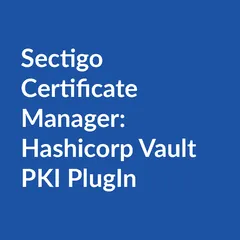 Scm hashicorp vault pki plugin Sectigo Certificate Manager: HashiCorp Vault PKI Plugin