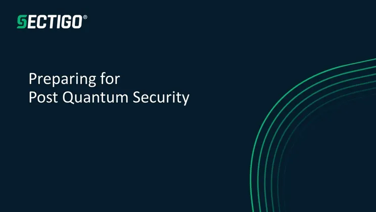 Preparing for Post Quantum Cryptography Webinar Sep 2022