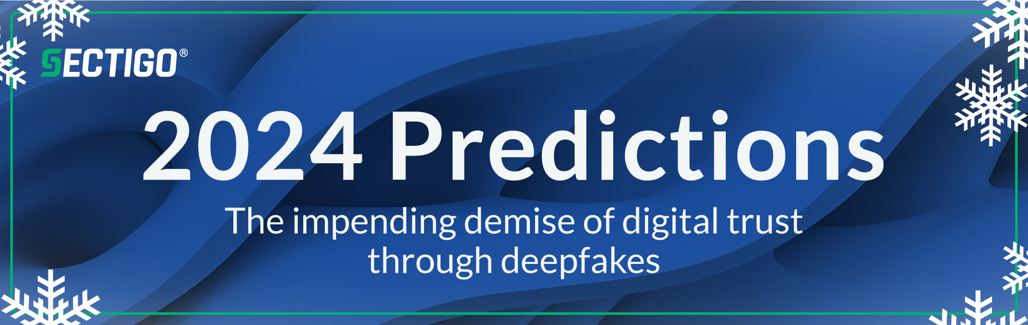 Prediction: deepfakes will undermine digital trust