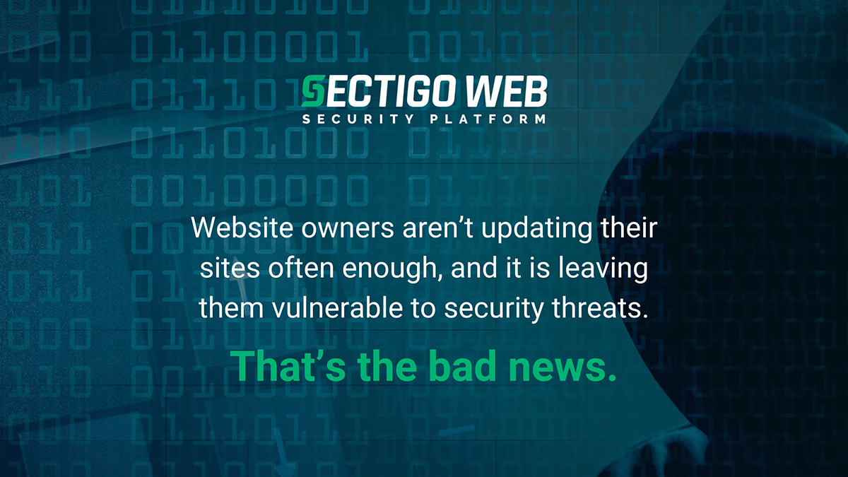 Website owners aren’t updating their sites often enough, and it is leaving them vulnerable to security threats. That’s the bad news.