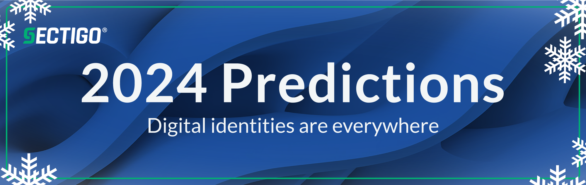 Prediction: Digital identities are everywhere